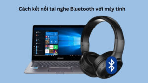 cách kết nối tai nghe Bluetooth với máy tính